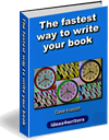 The fastest way to write your book